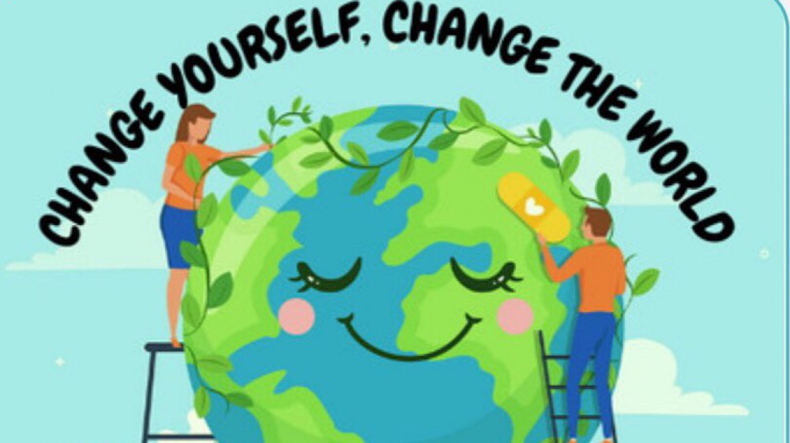 Change Yourself, Change The World- eTwinning